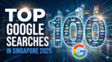 Top 100 Google Searches in Singapore 2025